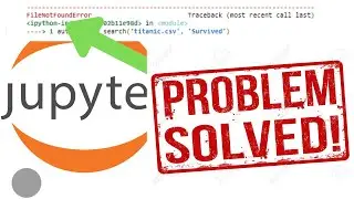 FILE NOT FOUND ERROR/JUPYTER
