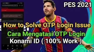 Cara Mengatasi Masalah OTP Login Konami ID