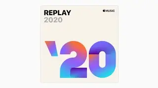 APPLE MUSIC WRAPPED? | APPLE MUSIC 2020 REPLAY