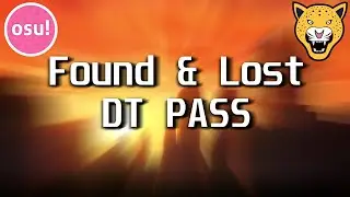 Found & Lost DT PASS - Osu!