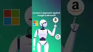 Amazon's Approach Against Google & Microsoft - DeepTalksTV
