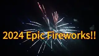 Our 2024 July 4th Fireworks!!! Epic Show!!