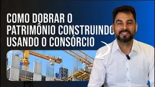 Como Funciona o Consórcio para Construção (Vale a pena em 2025)