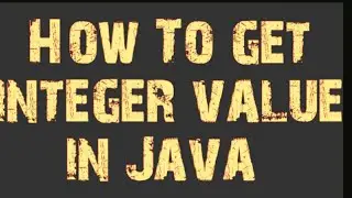 How to get integer value in Java || Tech4multiple retrive int value