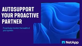 Unlock the Full Potential of your NetApp Systems with AutoSupport
