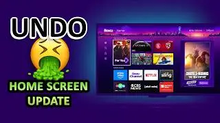 How to Undo the Roku Home Screen Update
