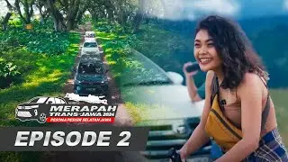 Merapah Trans Jawa 2024 || Pesona Pesisir Selatan Jawa - Episode 2