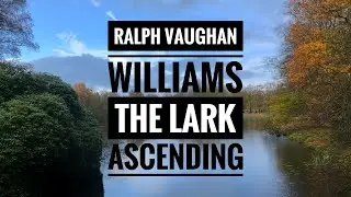 Ralph Vaughan Williams The Lark Ascending Stadspark Groningen