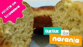 Queque esponjoso de Naranja 🍊 en Licuadora