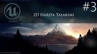 Unreal Engine 2D Harita Oluşturma