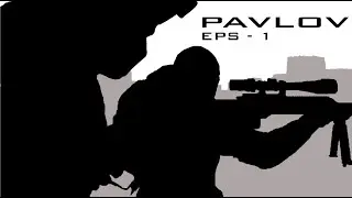 I became a soldier in virtual reality | PAVLOV EPS - 1