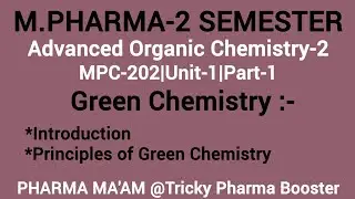 Principles Of Green Chemistry|Introduction| MPC202 U1P1| 