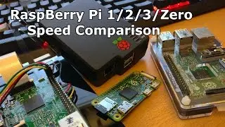 Raspberry Pi 1/2/3/Zero Speed Comparison