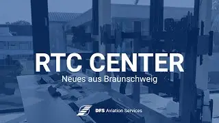 Insights aus dem Remote Tower Control Center in Braunschweig - 2.0
