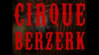 Jaimee Spangle's Cirque Berzerk Mar 23 2019