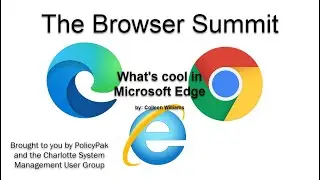 What's Cool in Microsoft Edge with Colleen Williams - 2021 Browser Summit by CSMUG