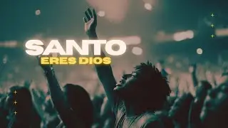 Santo Eres Dios - una atmósfera de Exaltación al Rey | 119:9 Music