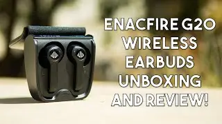 Enacfire G20 Wireless Earbuds Unboxing and Review!