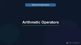 Python Operators Explained: Arithmetic, Comparison & Logic (Module 4)