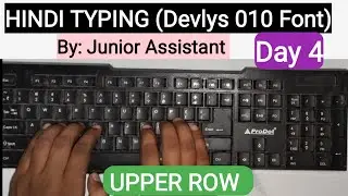 Learn Hindi Typing (DevLys 010)-Day 4। Free Typing Lesson।  Typing Course।