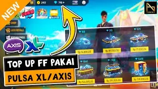 2 CARA TOP UP FF PAKAI PULSA XL/AXIS | BELI DIAMOND FREE FIRE
