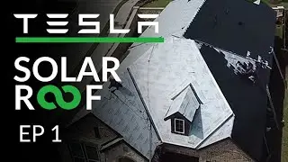 Tesla Solar Roof Install | Ep1