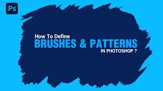 How to Define Custom Brushes & Pattern in Photoshop | Step-by-Step