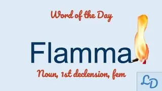 Word of the Day: Flamma
