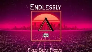 Free Beat Friday - Endlessly (Joyner Lucas Type Beat 2021)