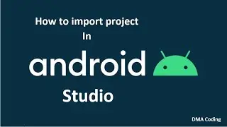 Import project in android studio | how to build previous project in android
