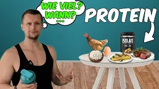 Alles was du über PROTEINE wissen musst: Tagesbedarf, wie viel Eiweiß pro Mahlzeit, Timing, Qualität