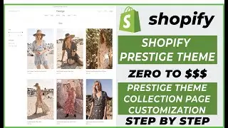 Shopify Collection Page Customization | Setup Shopify Collection Page | Prestige theme | Ecomm Hacks
