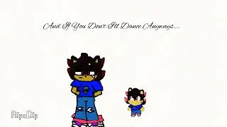 If You Dance I’ll DANCE