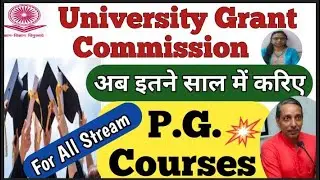 Post Graduate Programme in India🧑🏿‍🎓🧑🏿‍🎓 | UGC information | Post raduate program| Duration P G Prog