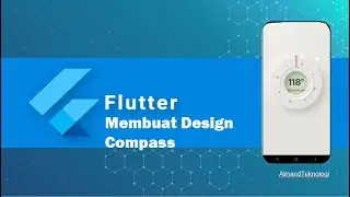 Membuat Design Compass | Tutorial Flutter - Part 4