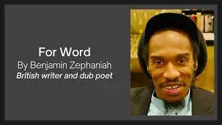 Poem - For Word by Benjamin Zephaniah - Read Along