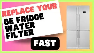 GE Fridge Water Filter 101: Location and Replacement Tips