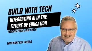 Episode 5 | John Costa on Revolutionizing Corporate Learning with Repubit | Build with Tech Podcast