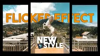 TERBARU! Stylish Flicker Effect | Filmora Tutorial