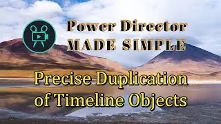 93 - Precise Duplication of Timeline Objects