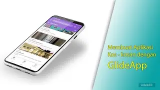 Membuat Aplikasi Kos-kosan dengan GlideApp