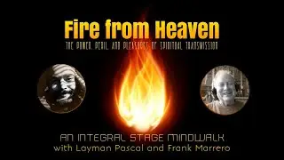 Fire from Heaven (Episode Six: Interview with Frank Marrero)
