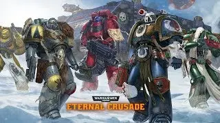 Warhammer 40,000: Eternal Crusade RU стрим