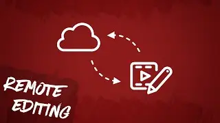 How to remote edit videos - SIMPLE