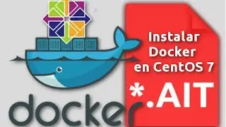 INSTALAR DOCKER en CENTOS 7 🐋🐧