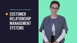 Introduction to Customer Relationship Management Systems