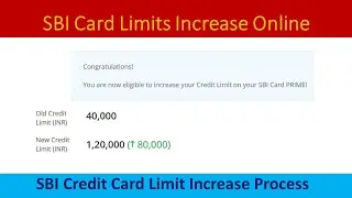 How to Increase SBI Credit Card Limit Online