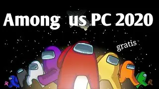 Among Us pc 2020 gratis
