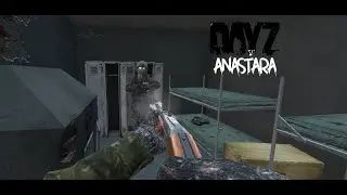 First life, getting geared on Dayz Anastara