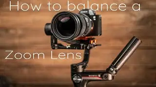 How to balance a zoom lens on a gimbal | 24-70 2.8 and the Weebill S